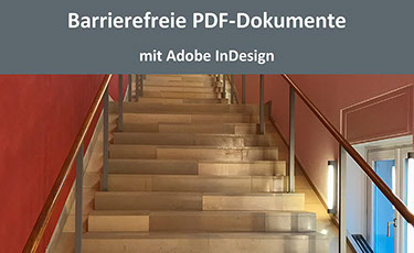 LinkedIn Learning-Kurs Barrierefreie PDF's mit Adobe Indesign. Erstellung von barrierefreien Dokumenten.